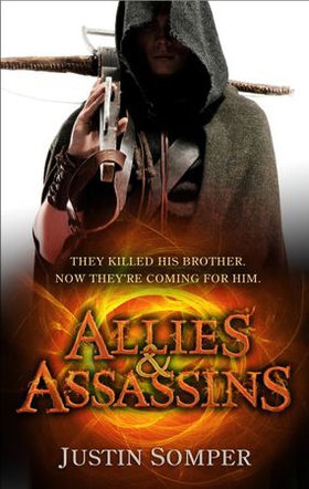 Allies and Assassins - Number 1 in series (ebok) av Justin Somper