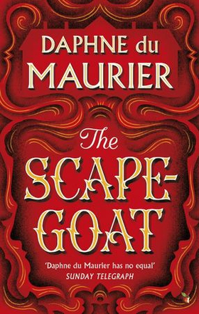 The Scapegoat (ebok) av Daphne Du Maurier