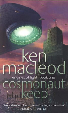 Cosmonaut Keep - Engines of Light: Book One (ebok) av Ken MacLeod