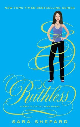 Ruthless - Number 10 in series (ebok) av Sara Shepard