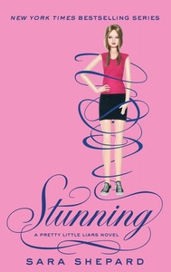 Stunning (ebok) av Sara Shepard