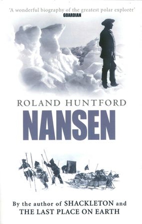 Nansen - The Explorer as Hero (ebok) av Roland Huntford