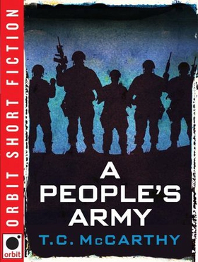 A People's Army (ebok) av T. C. McCarthy