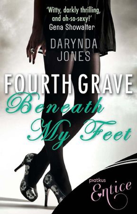 Fourth Grave Beneath My Feet - Number 4 in series (ebok) av Darynda Jones