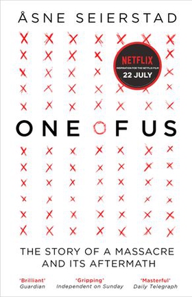 One of Us - Inspiration for the Netflix film 22 July - from the bestselling author of The Bookseller of Kabul (ebok) av Åsne Seierstad