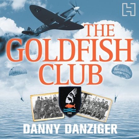The Goldfish Club (lydbok) av Danny Danziger