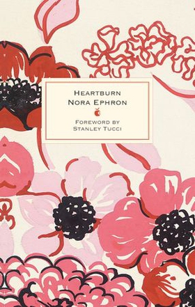 Heartburn - 40th Anniversary Edition (ebok) av Nora Ephron