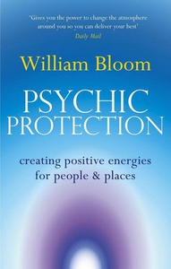 Psychic Protection (ebok) av William Bloom