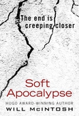 Soft Apocalypse
