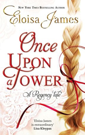 Once Upon a Tower - Number 5 in series (ebok) av Eloisa James