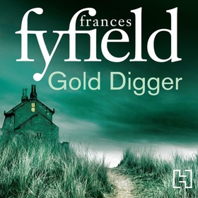 Gold Digger (lydbok) av Frances Fyfield