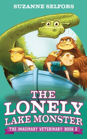 The Lonely Lake Monster - Book 2 (ebok) av Suzanne Selfors