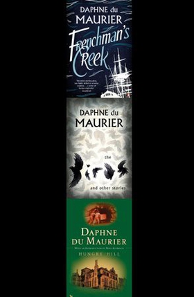 Daphne du Maurier Omnibus 1 - Frenchman's Creek; The Birds & Other Stories; Hungry Hill (ebok) av Daphne Du Maurier