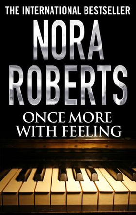 Once More With Feeling (ebok) av Nora Roberts