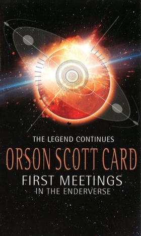 First Meetings: In The Enderverse (ebok) av Orson Scott Card