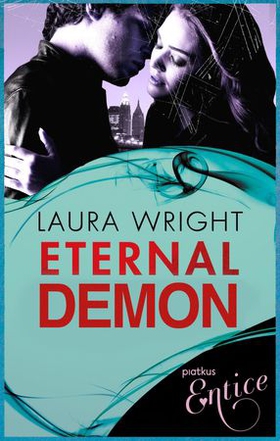 Eternal Demon - Number 5 of series (ebok) av Laura Wright