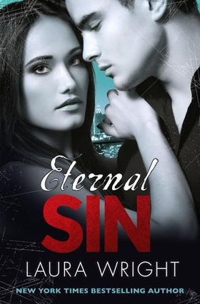 Eternal Sin - Number 6 in series (ebok) av Laura Wright