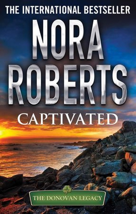 Captivated (ebok) av Nora Roberts