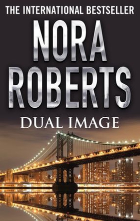 Dual Image (ebok) av Nora Roberts