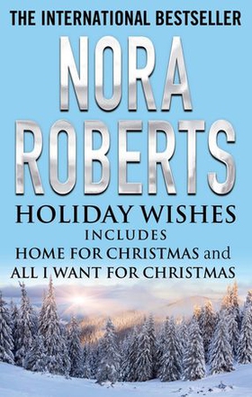 Holiday Wishes (ebok) av Nora Roberts