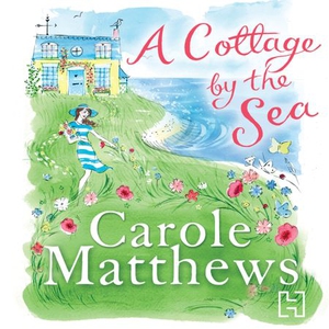 A Cottage by the Sea (lydbok) av Carole Matth