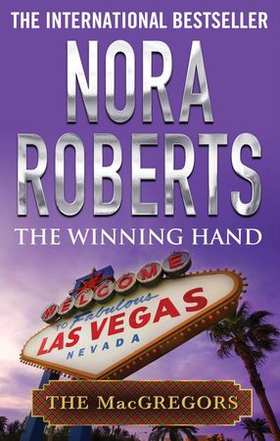 The Winning Hand (ebok) av Nora Roberts