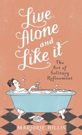 Live Alone And Like It (ebok) av Ukjent