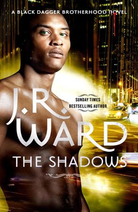 The Shadows - Number 13 in series (ebok) av J. R. Ward