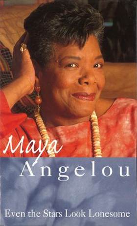 Even The Stars Look Lonesome (ebok) av Maya Angelou