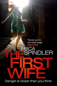 The First Wife (ebok) av Erica Spindler