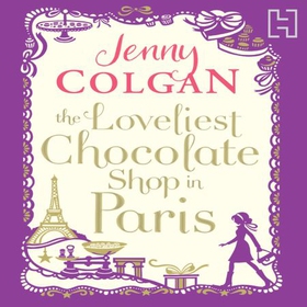 The Loveliest Chocolate Shop in Paris (lydbok) av Jenny Colgan