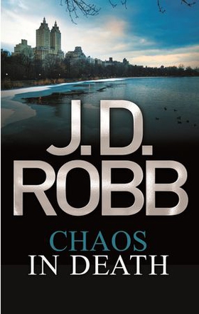 Chaos in Death (ebok) av J. D. Robb