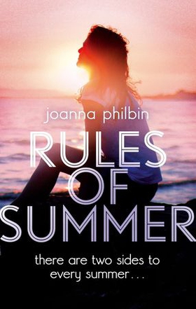 Rules of Summer (ebok) av Joanna Philbin