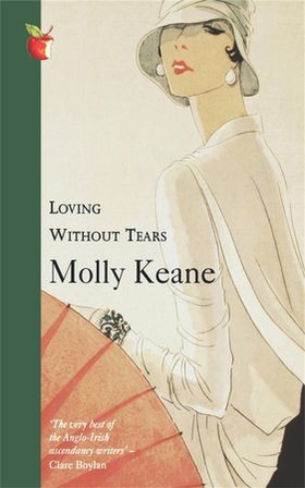 Loving Without Tears (ebok) av Molly Keane