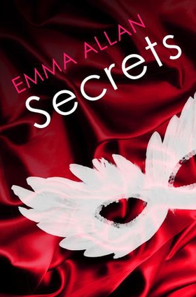 Secrets (ebok) av Emma Allan