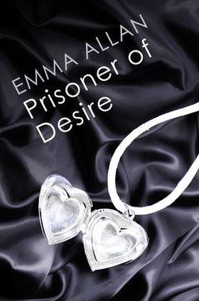 Prisoner of Desire (ebok) av Emma Allan