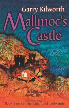 Mallmoc's Castle - Number 2 in series (ebok) av Garry Kilworth