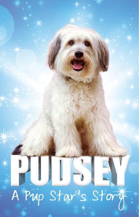 Pudsey: A Pup Star's Story (ebok) av Pudsey