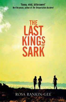 The Last Kings of Sark (ebok) av Rosa Rankin-Gee