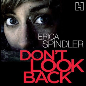 Don't Look Back (lydbok) av Erica Spindler, U