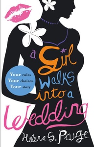A Girl Walks into a Wedding (ebok) av Helena