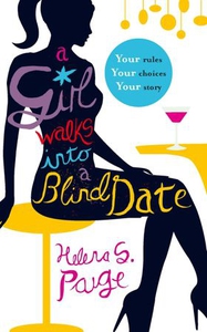 A Girl Walks into a Blind Date (ebok) av Hele
