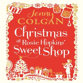 Christmas at Rosie Hopkins' Sweetshop