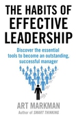 The Habits of Effective Leadership