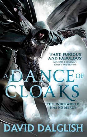 A Dance of Cloaks - Book 1 of Shadowdance (ebok) av David Dalglish