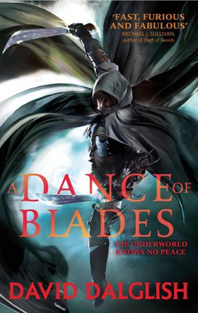 A Dance of Blades - Book 2 of Shadowdance (ebok) av David Dalglish
