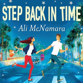 Step Back in Time (lydbok) av Ali McNamara