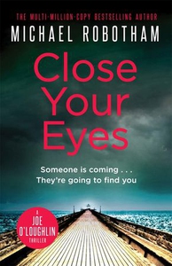 Close Your Eyes (ebok) av Michael Robotham