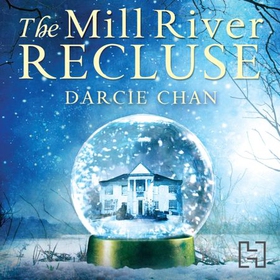 The Mill River Recluse (lydbok) av Darcie Chan