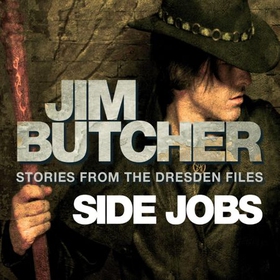 Side Jobs: Stories From The Dresden Files - Stories from the Dresden Files (lydbok) av Jim Butcher